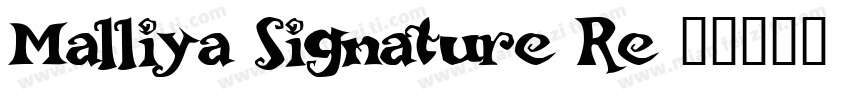 Malliya Signature Re字体转换
